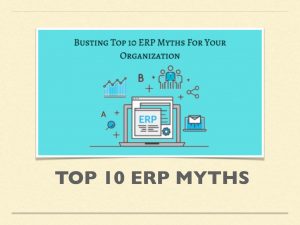 Top 10 Busting ERP Myths